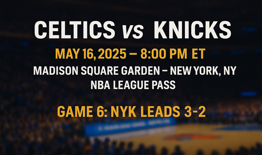 NBA Playoffs Preview Boston Celtics vs New York Knicks Game 6 | Top Stories by Inspin.com